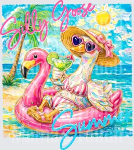 Silly Goose Summer - Summer Design - DTF Transfers - Direct to Film Transfer - THIS IS NOT A T-Shirt or Digital product