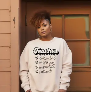 Teacher Affirmation T-shirts or Sweats