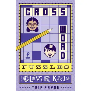 Crossword Puzzles for Clever Kids by Trip Payne [Paperback Book]