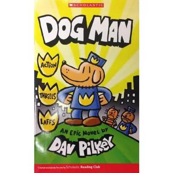 USED Book - DogMan:An Epic Novel (Scholastic Reading Club) by Dan Pilkey (Paperback) - english