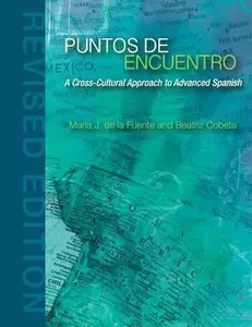USED-Puntos de Encuentro: A Cross-Cultural Approach to Advanced Spanish by De La Fuente, Maria J. (Paperback)
