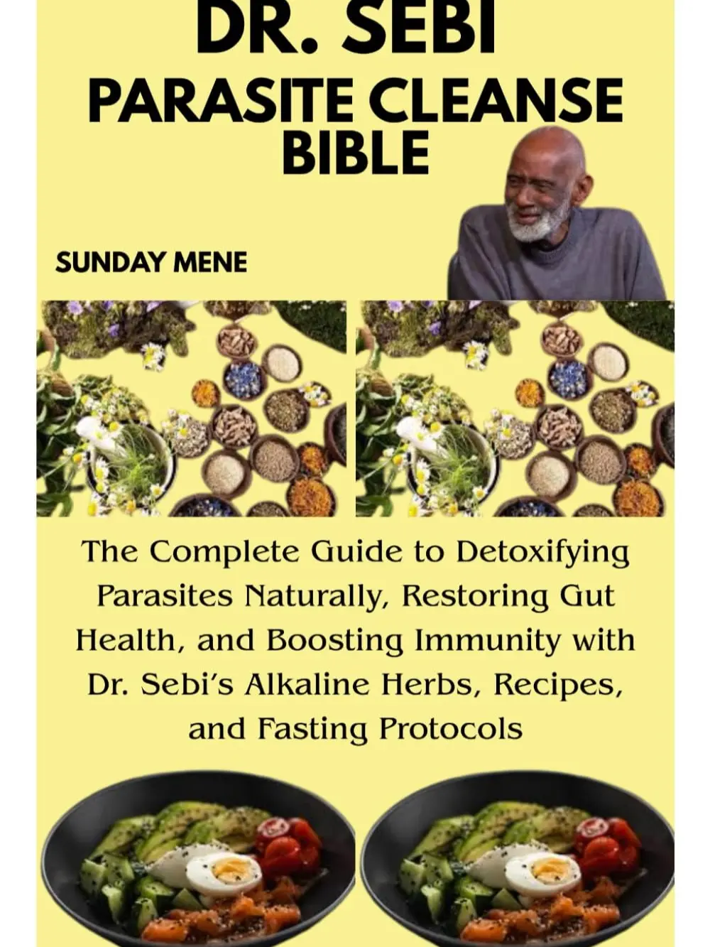 DR. SEBI PARASITE CLEANSE BIBLE: English Soft-Cover Abridged 47-Page Independently Published Health & Fitness Complete Guide - Natural Parasite Detox, Gut Health Restoration, Digestive Support, Alkaline Herbs, Recipes, Fasting Protocols
