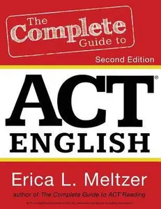 USED-The Complete Guide to ACT English, 2nd Edition by Meltzer, Erica L. (Paperback)