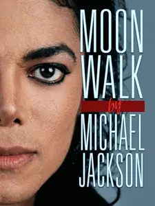 Moonwalk by Michael Jackson | The Official Autobiography | Iconic Music Memoir