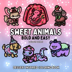 Sweet Animals: Dessert Inspired Bold and Easy Coloring Book for Adults or Kids, Paperback