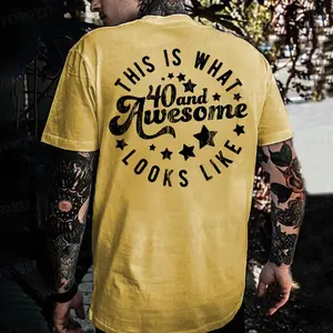 Monkeysober Pure Cotton This is What 40 And Awesome Looks Like Men's T-shirt