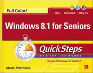 USED-Windows 8.1 for Seniors Quicksteps by Matthews, Marty (Paperback)