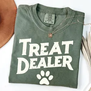 Funny Dog Lover Shirt - Dog Mom Gift - Treat Dealer T-Shirt - Dog Mom Tee - Dog Shirt - Gift For Dog Lover - Dog Person - Funny Dog Shirt