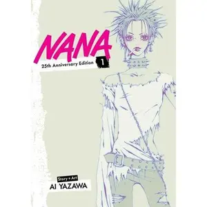 Nana 25th Anniversary Edition, Vol. 1 -- Ai Yazawa, Paperback