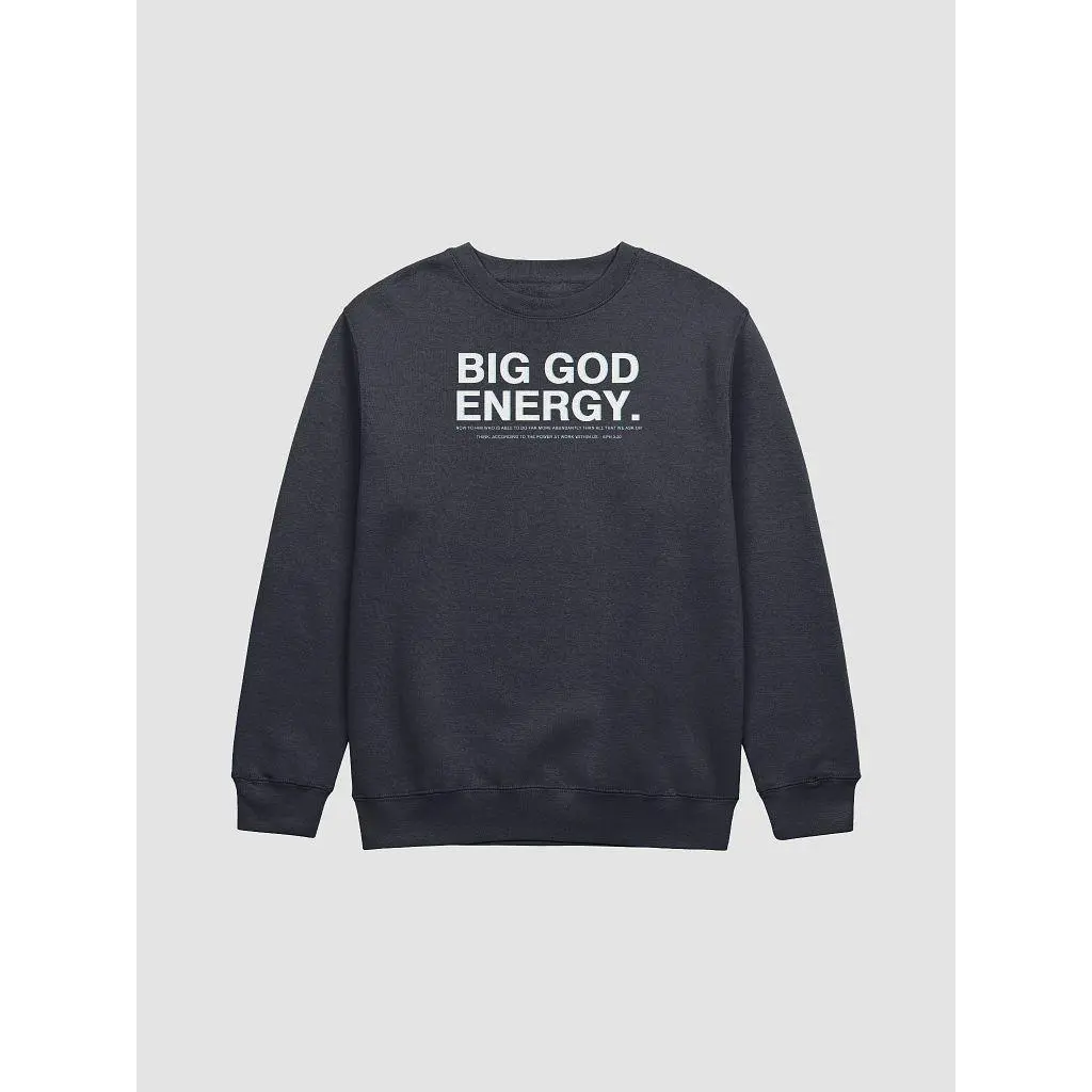 BIG GOD ENERGY Premium Crewneck Sweatshirt