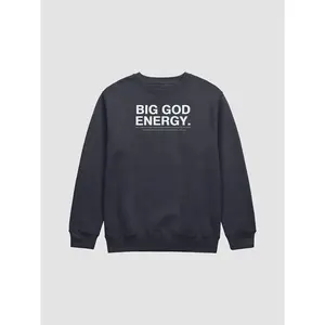 BIG GOD ENERGY Premium Crewneck Sweatshirt