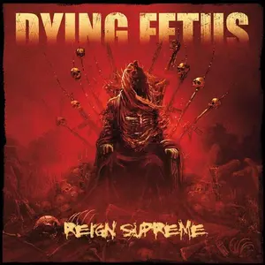 Dying Fetus - Reign Supreme  [COMPACT DISC - CD]