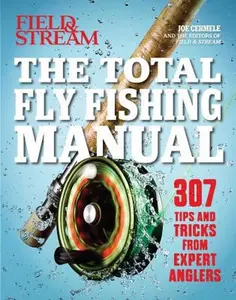 USED-The Total Fly Fishing Manual: 307 Essential Skills and Tips by Cermele, Joe (Paperback)