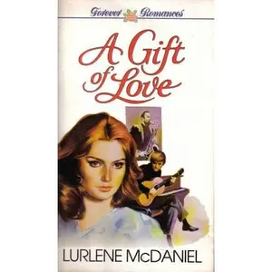 USED-A Gift of Love (Forever Romances) by Lurlene McDaniel (Paperback)