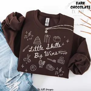 OT Sweatshirt, Little Skills Big Wins Occupational Therapy Sweatshirt, SPED Teacher Crewneck, Neurodiversity Pullover, OTA Gift
