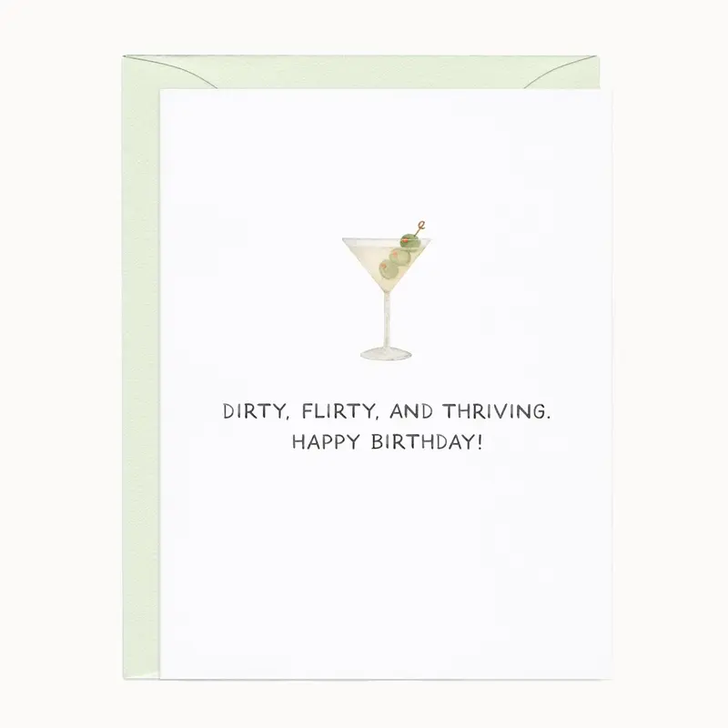 Dirty, Flirty, Thriving — Millennial Martini Birthday Card
