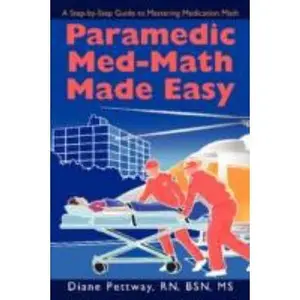 USED-Paramedic Med-Math Made Easy by Pettway, Bsn Diane (Paperback)