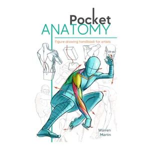 Warren Martin Pocket Anatomy Figure Drawing Handbook - Color Guide for Artists, Simplifying Complex Human Body Structures, Reducing Complexity, Mastering Visual Technique to Understand the Human Form