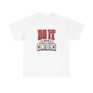 Do It With Confidence Graphic T-Shirt
