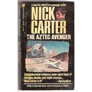 USED-Aztec Avenger :Killmaster Spy by Nick Carter (Paperback)