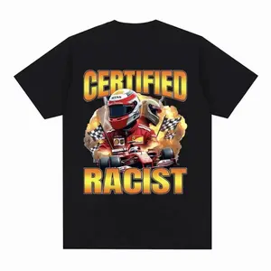 Professional Certified Racist Racing Meme T-Shirt Men's Women Fashion Vintage T-shirts 100% Cotton Casual Oversized T Shirts