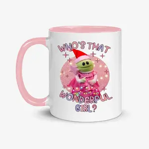 Mona Nanalan Who's That Wonderful Girl Mug, Could She Be Any Cuter, Mona Princess Mug