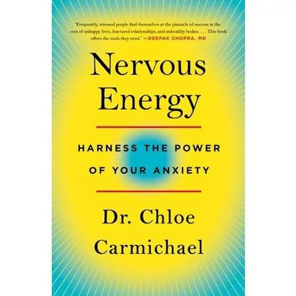 USED Book - Nervous Energy: Harness the Power of Your Anxiety by Carmichael, Chloe (Paperback) - english