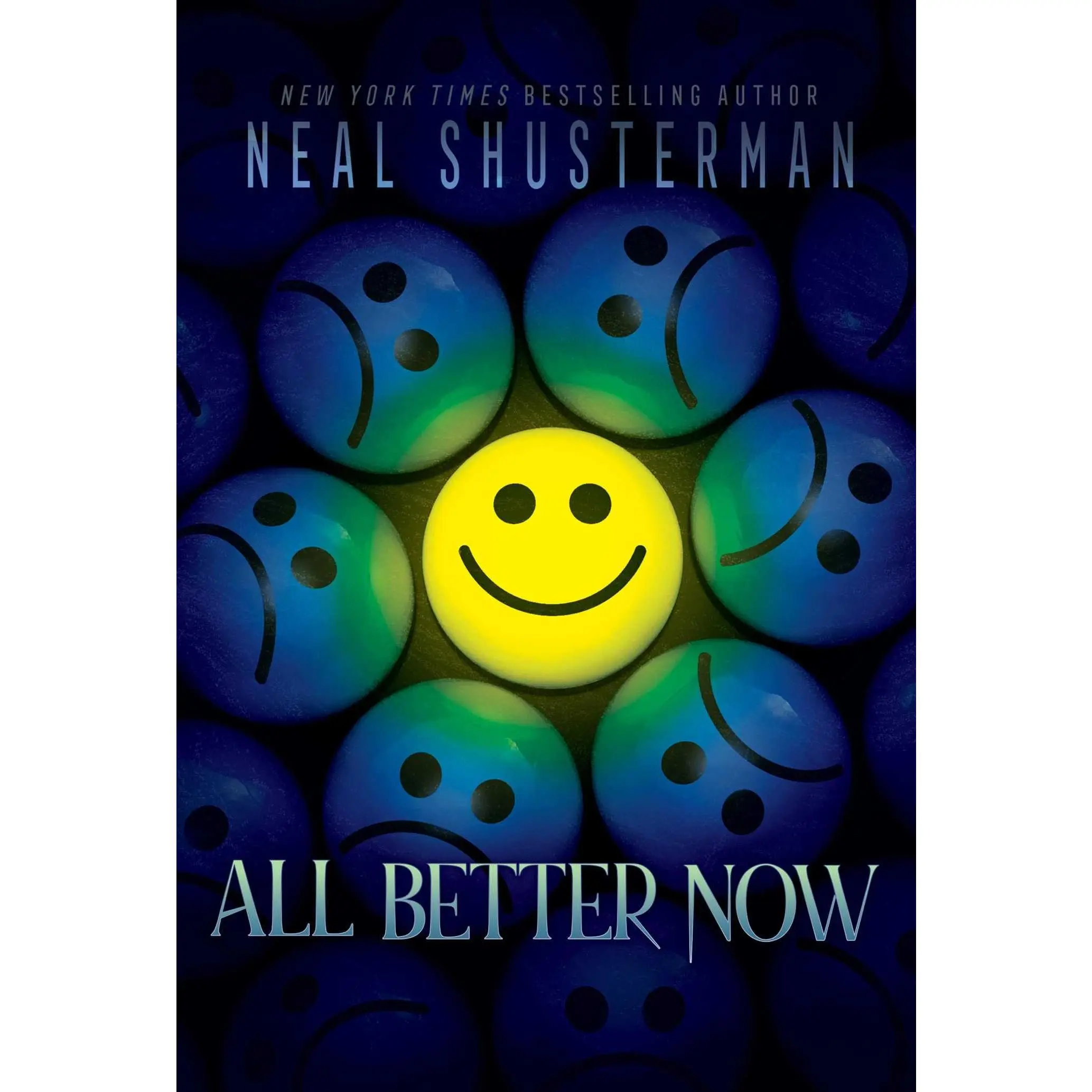 All Better Now -- Neal Shusterman - Hardcover