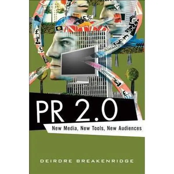 USED Book - PR 2.0: New Media, New Tools, New Audiences by Breakenridge, Deirdre K. (Hardcover) - english