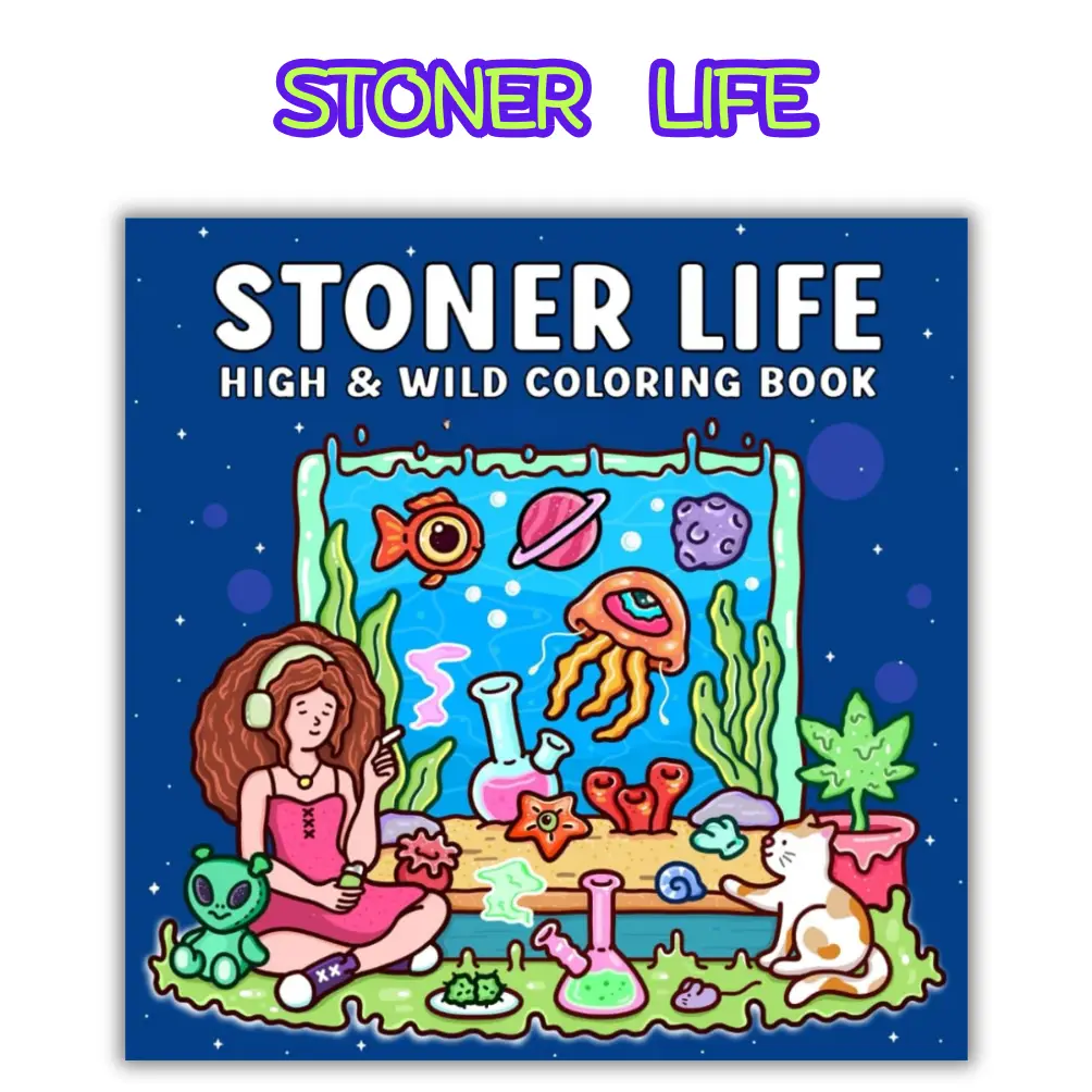 Halloween Fall Gift Stoner Life: High and Wild Coloring Book for Adults