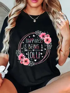 100% Cotton Happiness Is Being A Lolli Floral Flower Mother's Day Womens T-Shirt