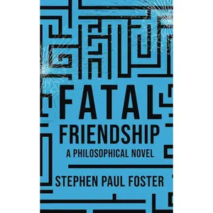 Fatal Friendship   Paperback – August 30, 2023