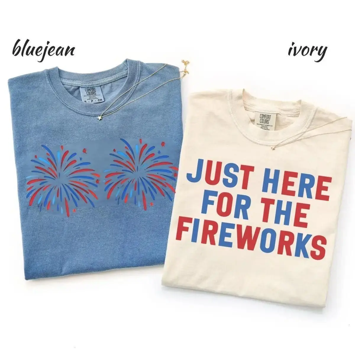 Comfort Colors Funny Usa Fireworks Couple T-shirt, Just Here For The Fireworks, Sarcastic Humor 4th Of July Independence Day Gift, Apparel Made In The Usa		