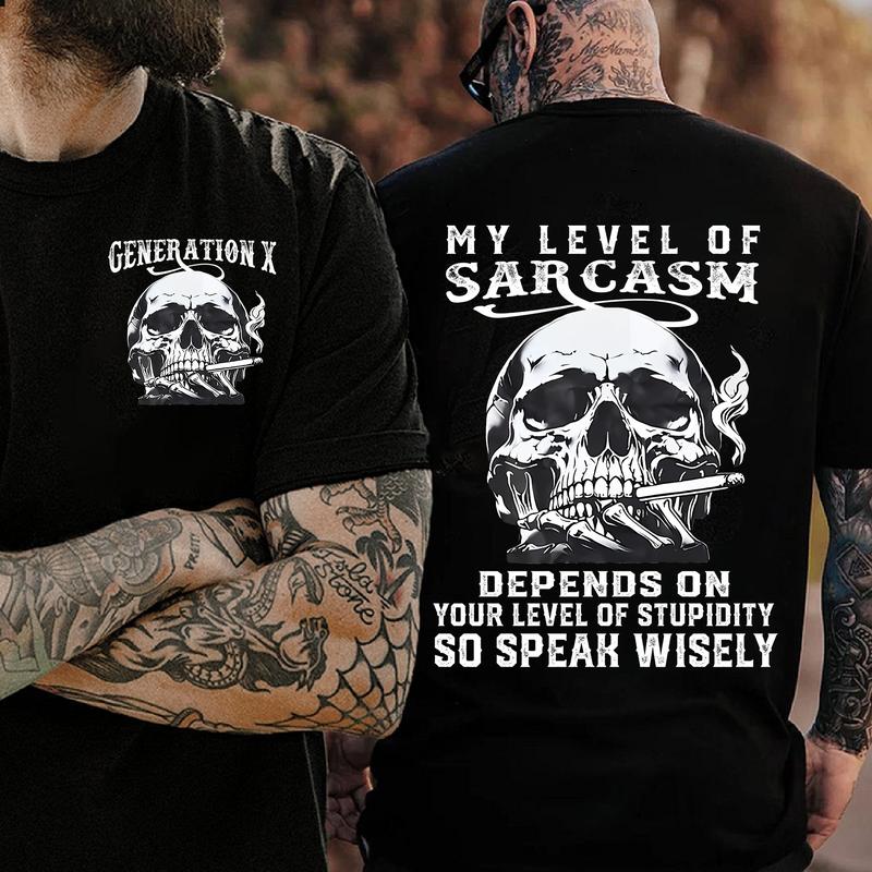 Custom T-shirt For Gen X My Level Of Sarcasm T-shirt Raised on Hose Water and Neglect 100% Cotton Two-Sided Design Women and Men Tshirt Casual