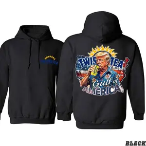 HOT! Trump Twisted Tea Gulf of America 2 sided Hoodie, Trump beer summer Hoodie, hoodie Full Color Full Size for man and women FU3
