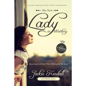 USED-The New Lady in Waiting: Becoming God's Best While Waiting for Mr. Right by Kendall, Jackie (Paperback)