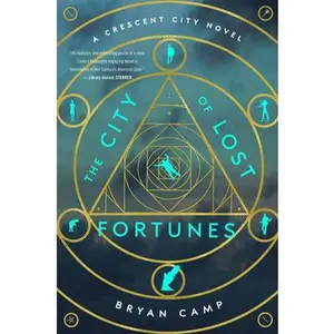 USED-The City of Lost Fortunes by Camp, Bryan (Paperback)