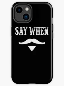 Tombstone Quote - Say When Iphone Case