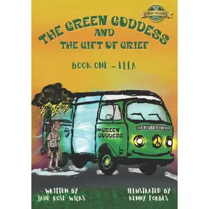 USED Book - The Green Goddess and the Gift of Grief: Book One - Ella by Wicks, Jane (Paperback) - english