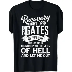 Menswear 100% Cotton Unisex Vintage Graphic Shirt - NEW Limited "Recovery Didn't Open The Gates Of Heaven" Sobriety Shortsleeve Round Neck Casual Regular Fit, Soft Breathable, Machine Washable for Summer Outings, Festival Wear