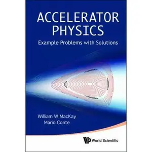 USED-Accelerator Physics: Example Problems .. by MacKay William W (Paperback)
