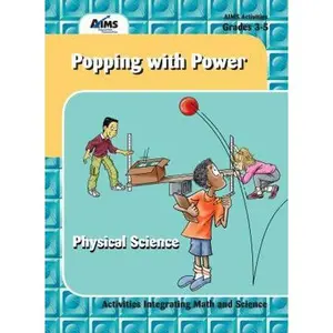 USED Book - Popping with Power Physical Science (Activities Integrating Math and Science) by Ann Wiebe (Paperback) - english