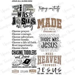 Jesus All Along Mini DTF Transfer Gang Sheet 24.5" Wide x 36" Long Direct To Film Trendy Vibrant Designs for Stylish Wardrobe