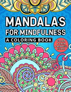 Mandalas for Mindfulness Coloring Book