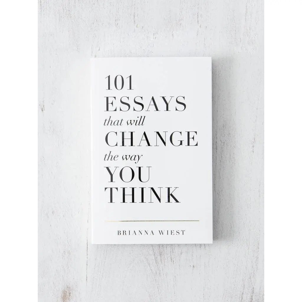 Brianna Wiest | 101 Essays That Will Change The Way You Think