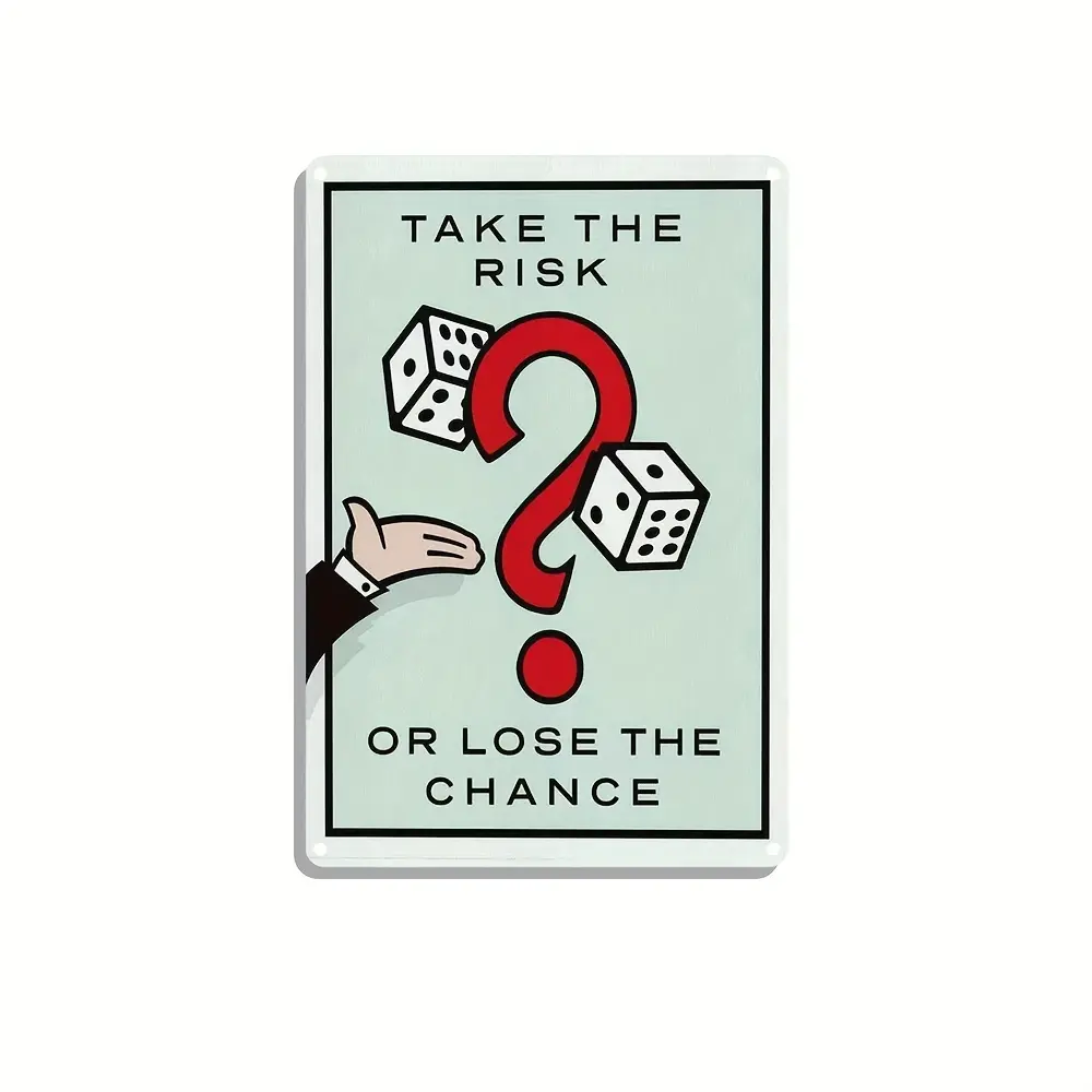 1count Take The Risk OR Lose The Chance Quote To Live By Motivational Inspirational Quotes Gift Art Print Novelty Metal Poster For Indoors Or Outdoor Wall Decoration Room Decor Home Bar Club Library Cafe Shop Decor Metal Tin Sign, 8x12inch