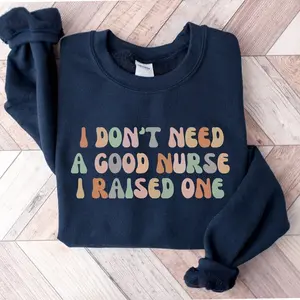 Nurse Mom Sweatshirt, T-shirt and Hoodie, Nurse Mom Gifts, Proud Mom of Nurse, Mother of Nurse, Nursing Graduation, Nurse's Mom Gift Cotton Crewneck