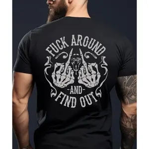 FAFO Graphic T-shirt - Fck Around and Find Out Funny Graphic Tee For Dad, Father's Dad Gifts Idea, Father's Dad Shirt, Ideal Father's Day Gift.