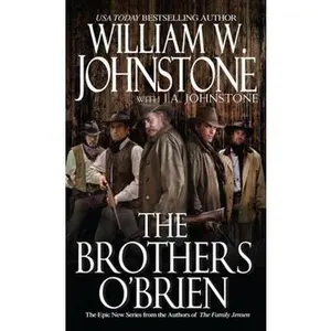 USED-The Brothers O'Brien the Law of Violence by William W. Johnstone (Paperback)