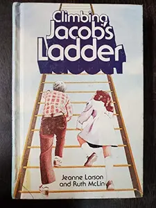 USED-Climbing Jacob's ladder by Jeanne R Larson (Hardcover)